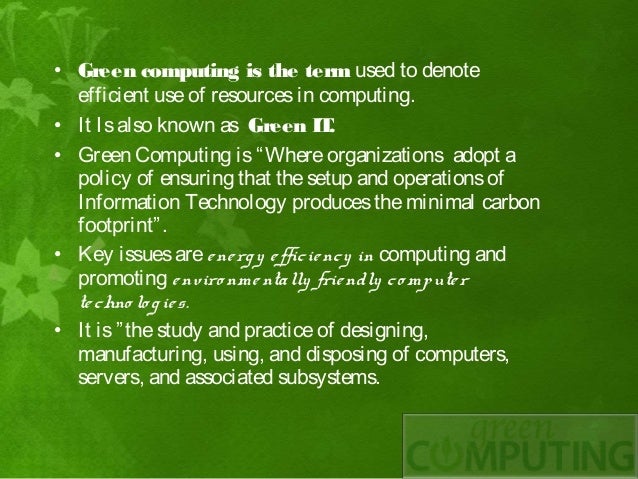 disadvantages of green computing wikipedia uses of green computing